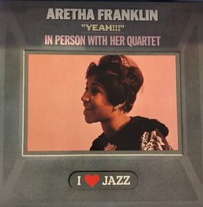 Franklin, Aretha - Yeah: In Person With Her Quart