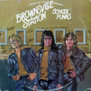 Brownsville Station - School Punks