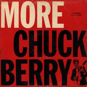 Berry, Chuck - More