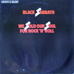 Black Sabbath - We Sold Our Souls For Rock N R