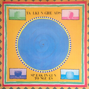 Talking Heads - Speaking In Tongues