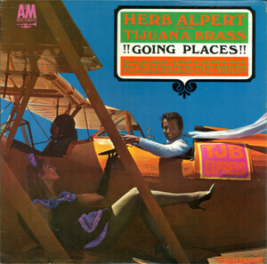 Alpert, Herb And The Tijuana Br - Going Places (German)