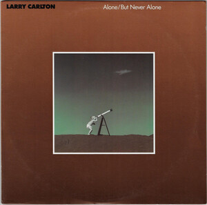 Carlton, Larry - Alone But Never Alone