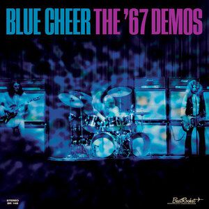 Blue Cheer - 67 Demos