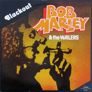 Marley, Bob And The Wailers - Blackout
