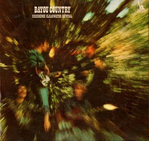 Creedence Clearwater Revival - Bayou Country (Uk)
