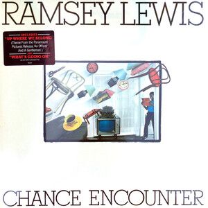 Lewis, Ramsey - Chance Encounter (Stereo)