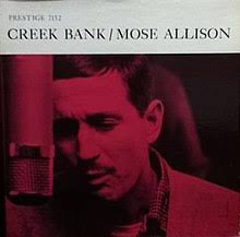 Allison, Mose - Creek Bank