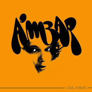 Ambar - Love Maniac (Factory Sealed)