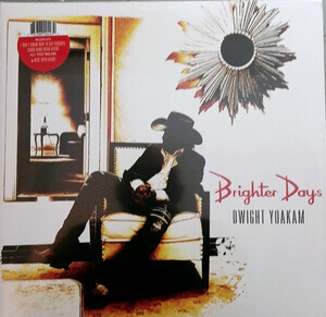 Yoakam, Dwight - Brighter Days
