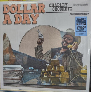 Crockett, Charley - Dollar A Day (Indie)