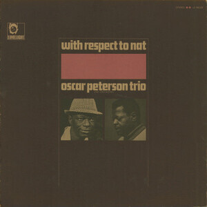 Peterson, Oscar Trio - With Respect To Nat (Us)