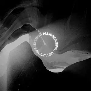 We Came As Romans - All Is Beautiful Because We Ar