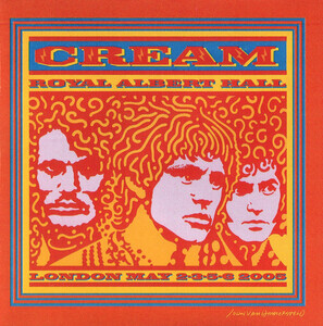 Cream - Royal Albert Hall London May 2