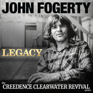 Fogerty, John - Legacy: Creedence Clearwater R