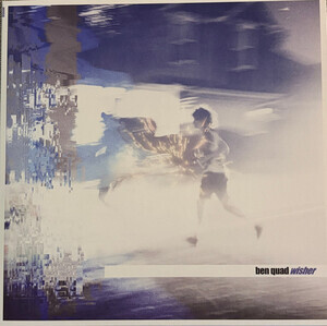 Ben Quad - Wisher (Splatter)