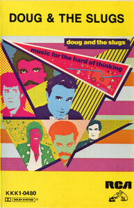 Doug & The Slugs - Music For The Hard Of Thinking