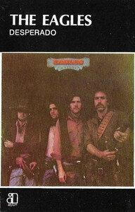Eagles - Desperado