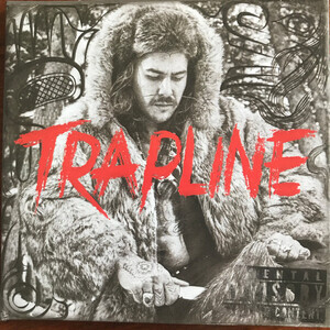 Snotty Nose Rez Kids - Trapline