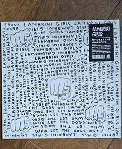 Lambrini Girls - Who Let The Dogs Out (Ltd)