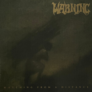 Warning - Watching From A Distance