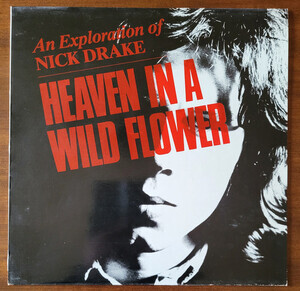 Drake, Nick - Heaven In A Wild Flower (Uk)