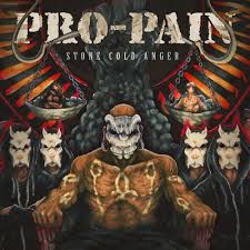 Pro-Pain - Stone Cold Anger