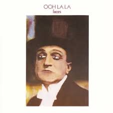 Faces - Ooh La La