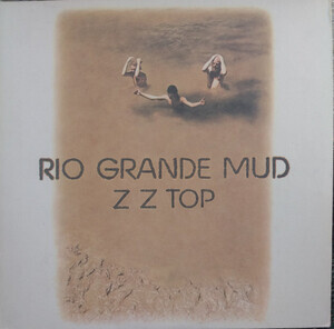Zz Top - Rio Grande Mud (Ri)