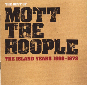 Mott The Hoople - Best Of Mott The Hoople The Is