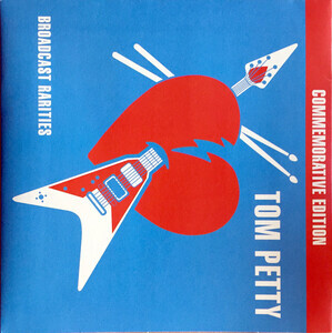 Petty, Tom - Broadcast Rarities