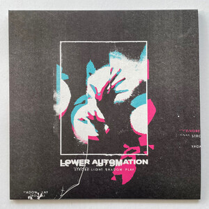 Lower Automation - Strobe Light Shadow Play