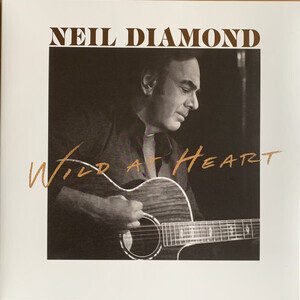Diamond, Neil - Wild At Heart