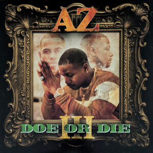 Az - Doe Or Die Iii