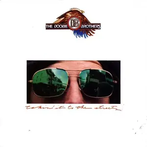 Doobie Brothers - Takin It To The Streets