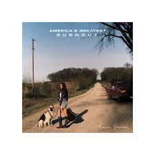Graves, Anna - Americas Greatest Burnout