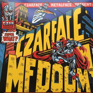 Czarface/Mf Doom - Super What