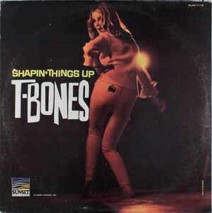 T-Bones - Shapin Things Up (Mono)