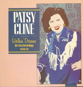 Cline, Patsy - Walkin Dreams: V1 First Record