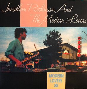 Modern Lovers/Richman - Modern Lovers 88