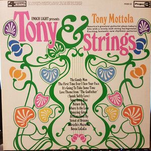 Mottola, Tony - Tony & Strings (Quad)
