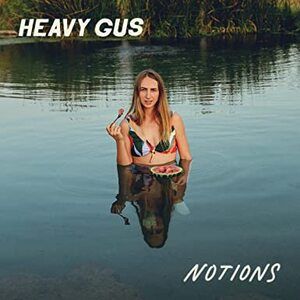Heavy Gus - Notions