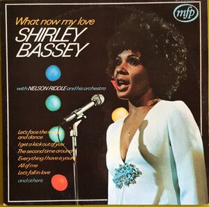 Bassey, Shirley - What Now My Love
