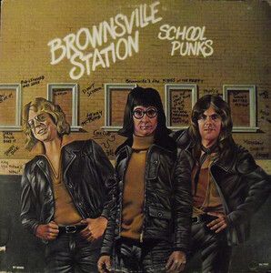 Brownsville Station - School Punks