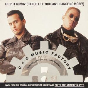 C+c Usic Factory - Keep It Comin (Dance Till You