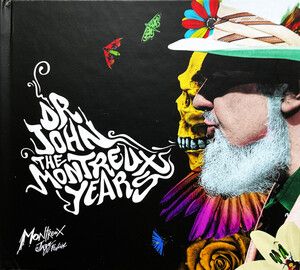 Dr. John - Dr. John: The Montreux Years