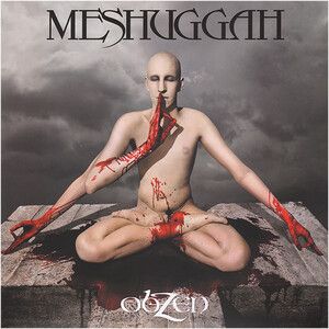 Meshuggah - Obzen (15th Ann./Rm2023)