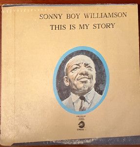 Williamson, Sonny Boy - This Is My Story