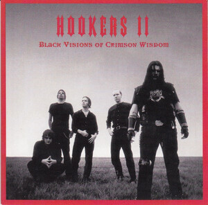 Hookers - Black Visions Of Crimson Wisdo