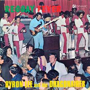 Lee, Byron And The Dragonaires - Reggay Fever